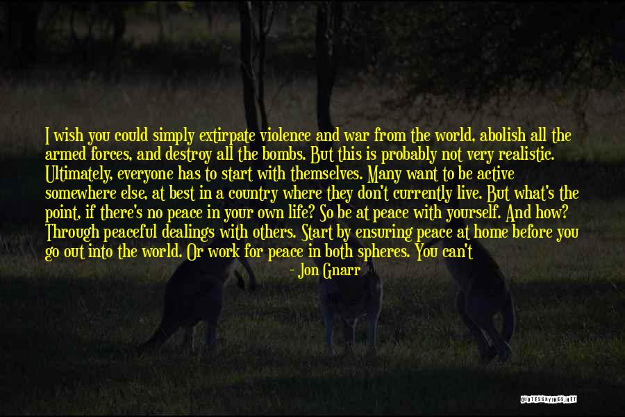 War And Peace Family Quotes By Jon Gnarr War And Peace Family Quotes By Jon Gnarr