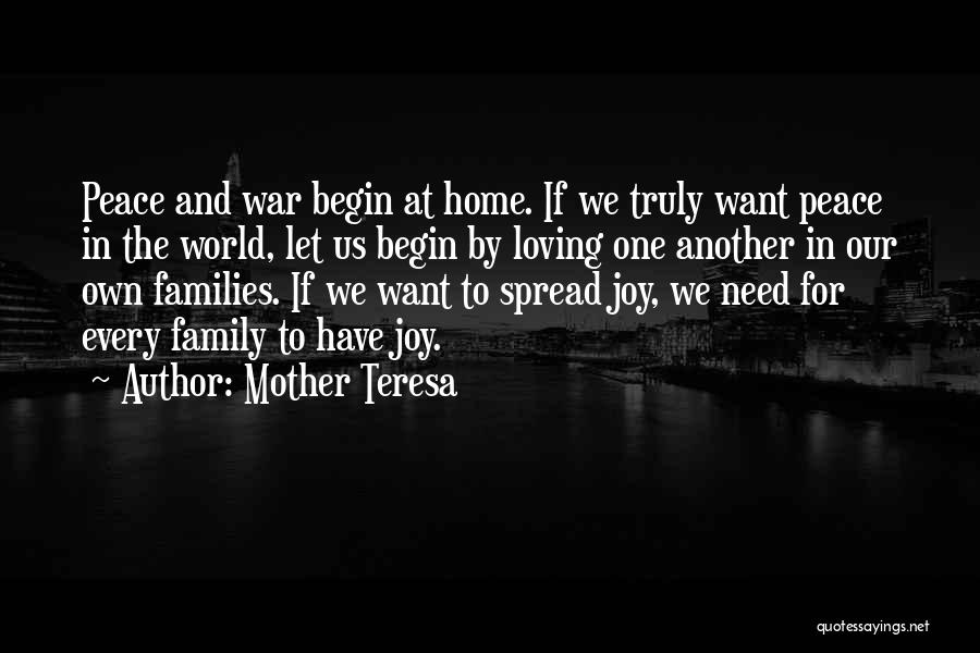 War And Peace Family Quotes By Mother Teresa