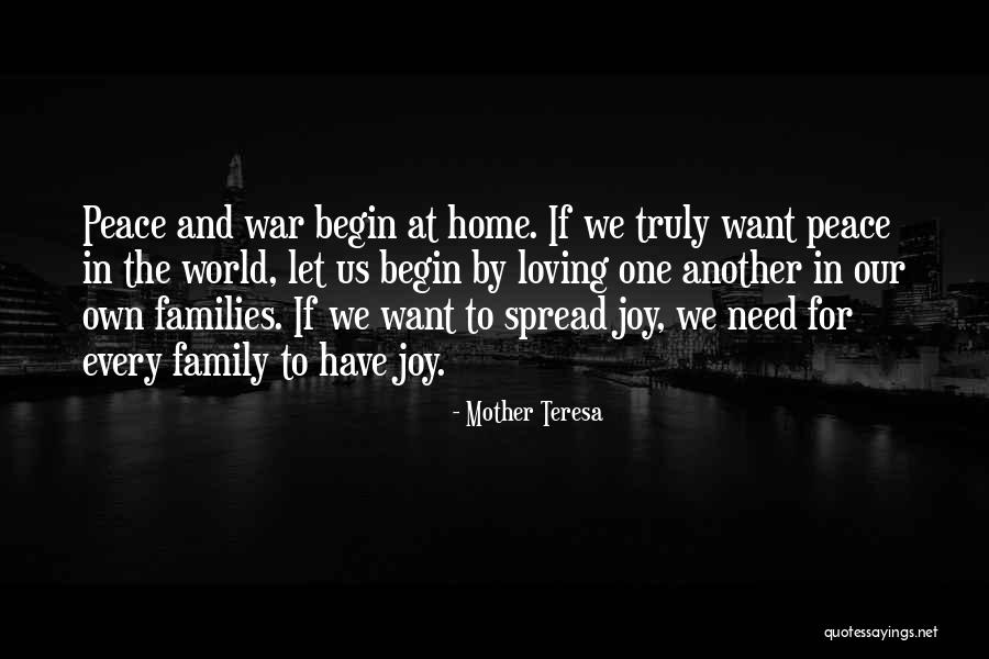 War And Peace Family Quotes By Mother Teresa