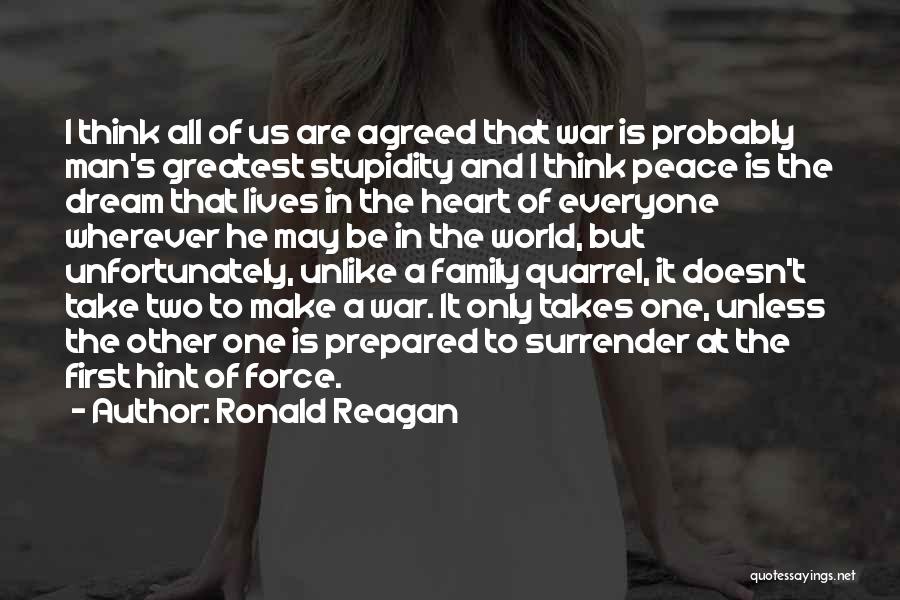 War And Peace Family Quotes By Ronald Reagan