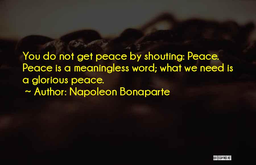 War And Peace Napoleon Quotes By Napoleon Bonaparte