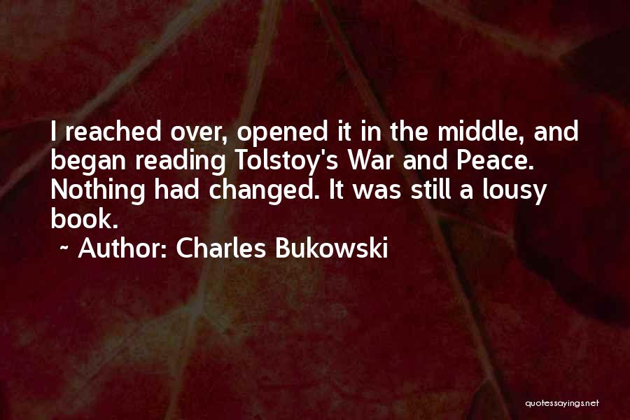 War And Peace Quotes By Charles Bukowski