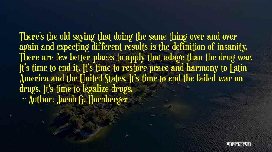 War And Peace Quotes By Jacob G. Hornberger