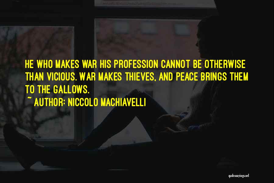 War And Peace Quotes By Niccolo Machiavelli