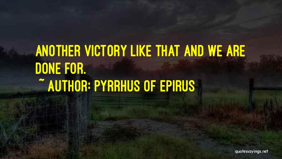 War And Peace Quotes By Pyrrhus Of Epirus