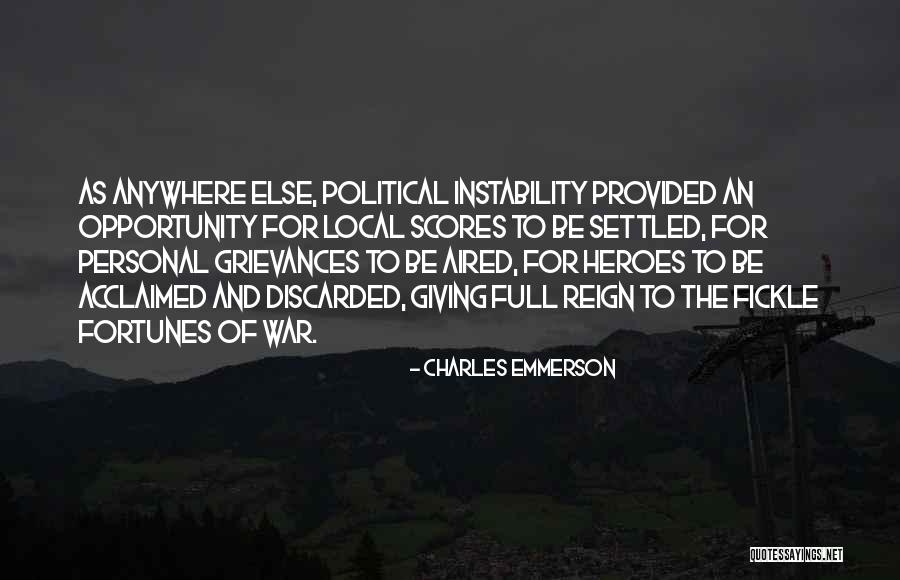 War And Politics Quotes By Charles Emmerson War And Politics Quotes By Charles Emmerson