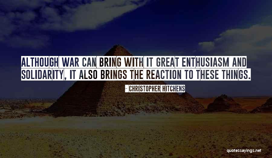 War And Politics Quotes By Christopher Hitchens War And Politics Quotes By Christopher Hitchens
