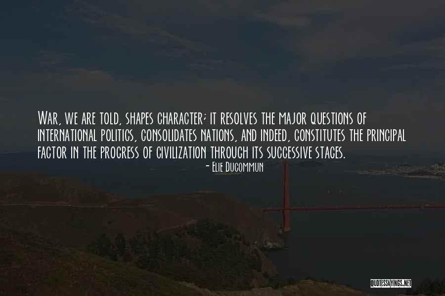 War And Politics Quotes By Elie Ducommun War And Politics Quotes By Elie Ducommun