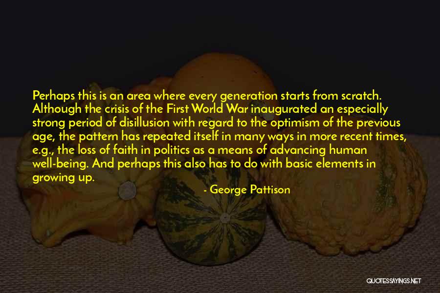 War And Politics Quotes By George Pattison War And Politics Quotes By George Pattison