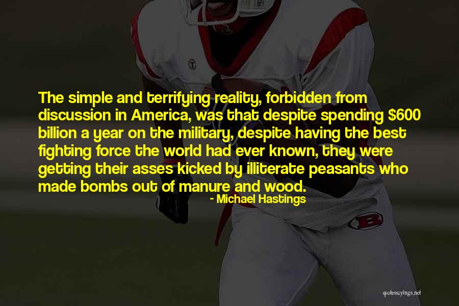 War And Politics Quotes By Michael Hastings War And Politics Quotes By Michael Hastings