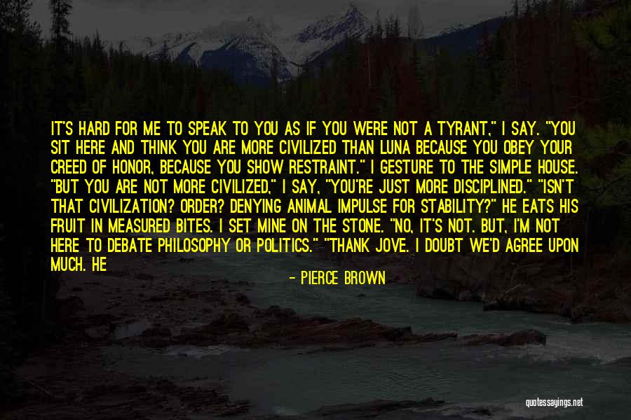 War And Politics Quotes By Pierce Brown War And Politics Quotes By Pierce Brown