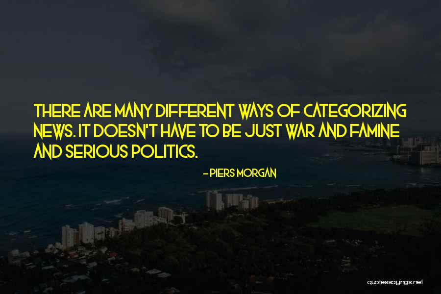 War And Politics Quotes By Piers Morgan War And Politics Quotes By Piers Morgan