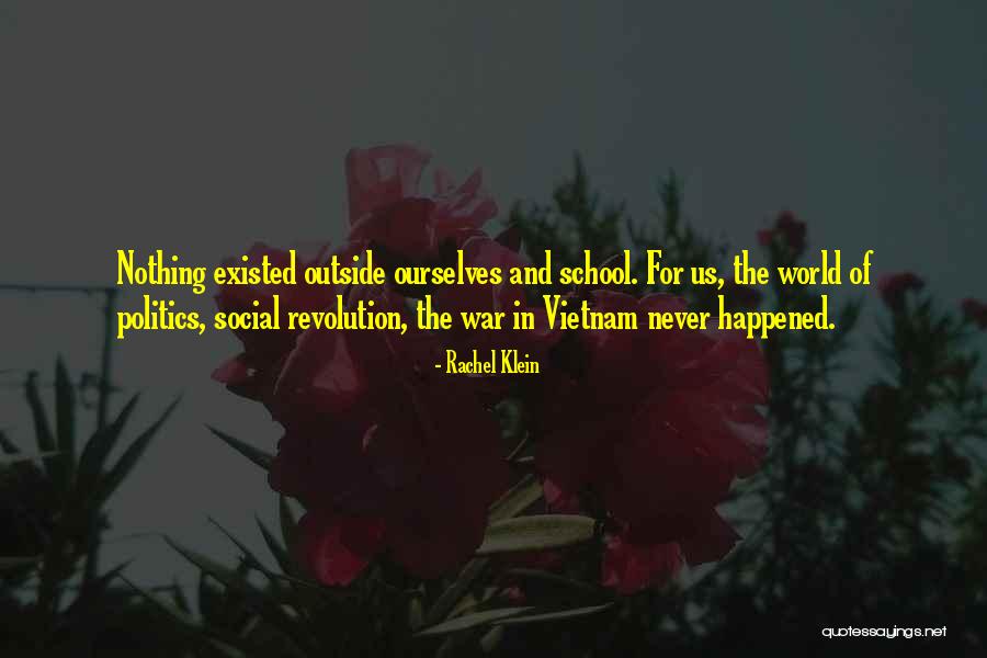 War And Politics Quotes By Rachel Klein War And Politics Quotes By Rachel Klein