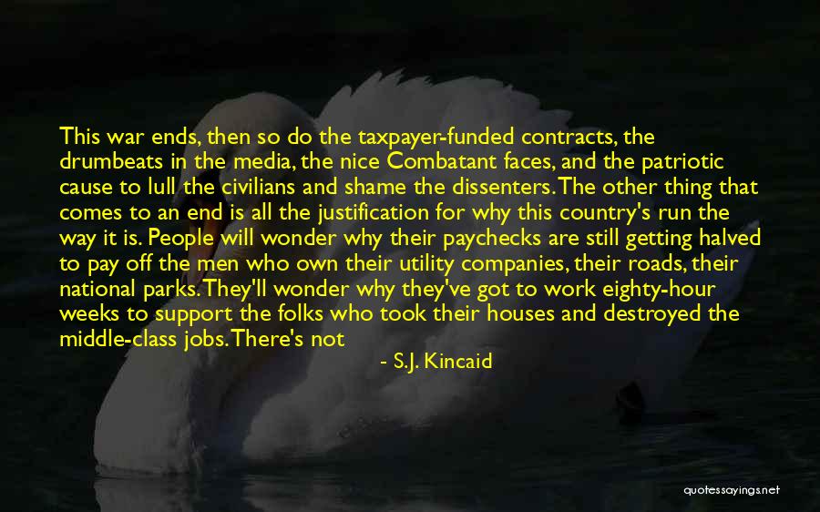 War And Politics Quotes By S.J. Kincaid War And Politics Quotes By S.J. Kincaid