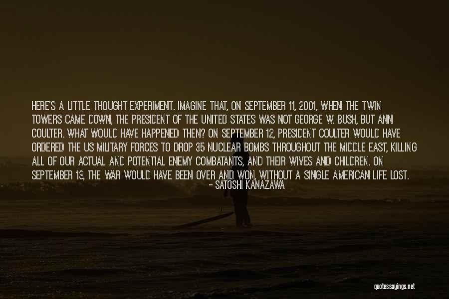 War And Politics Quotes By Satoshi Kanazawa War And Politics Quotes By Satoshi Kanazawa