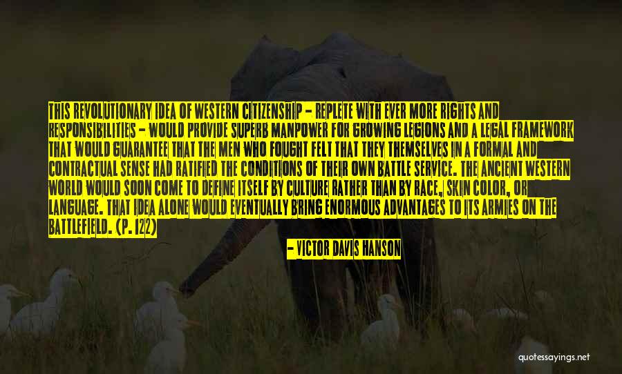 War And Politics Quotes By Victor Davis Hanson War And Politics Quotes By Victor Davis Hanson