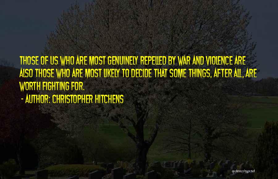 War And Sacrifice Quotes By Christopher Hitchens