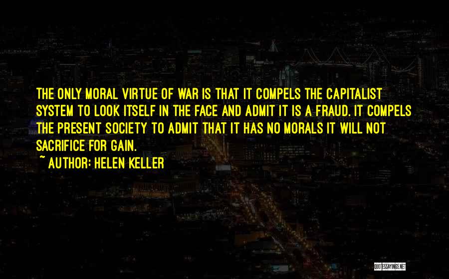 War And Sacrifice Quotes By Helen Keller