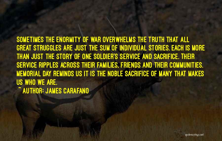 War And Sacrifice Quotes By James Carafano