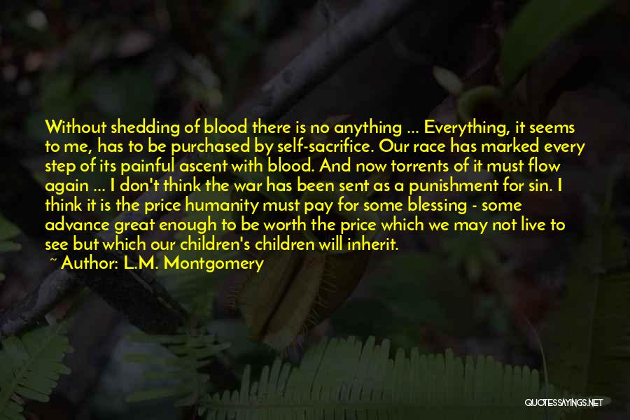 War And Sacrifice Quotes By L.M. Montgomery