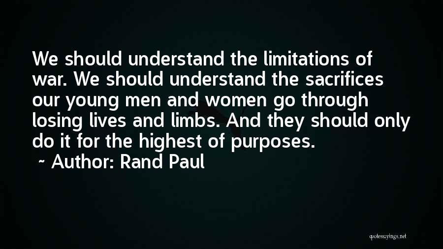 War And Sacrifice Quotes By Rand Paul