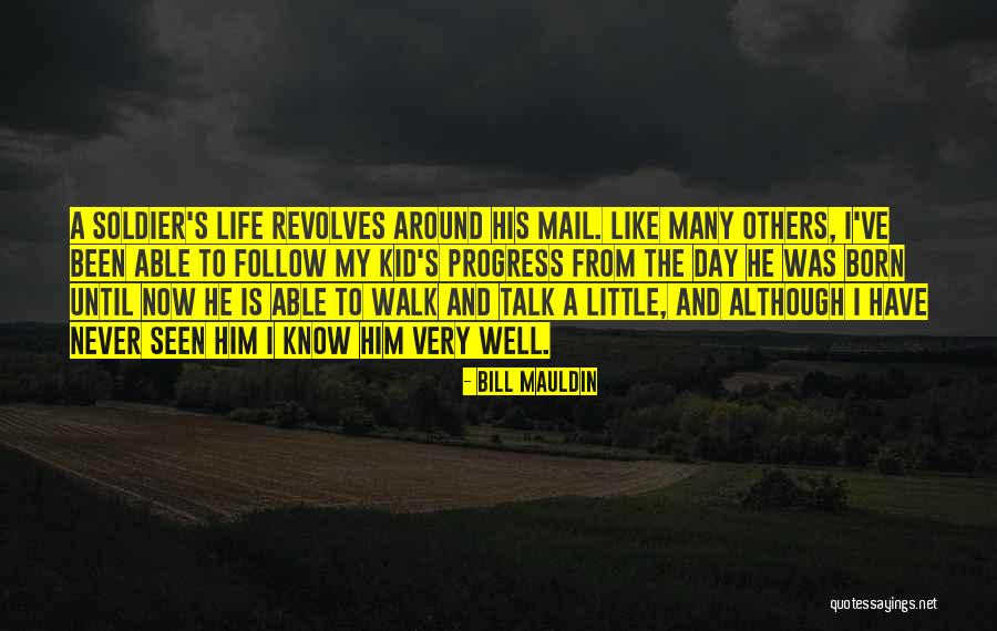 War And Soldiers Quotes By Bill Mauldin