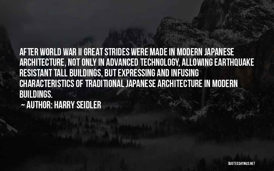 War And Technology Quotes By Harry Seidler