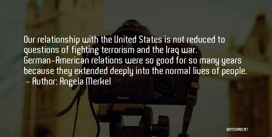 War And Terrorism Quotes By Angela Merkel