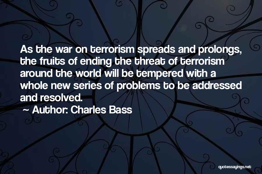 War And Terrorism Quotes By Charles Bass
