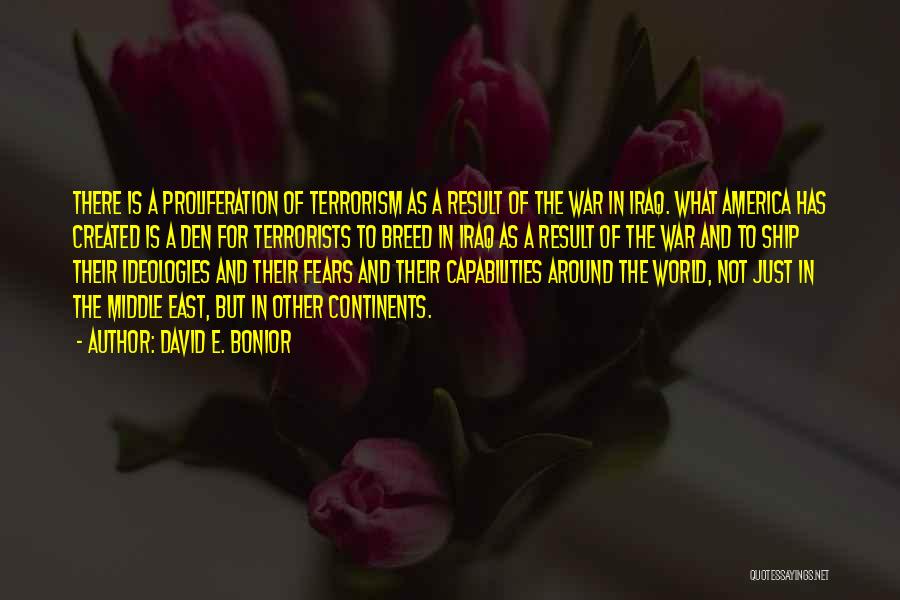 War And Terrorism Quotes By David E. Bonior