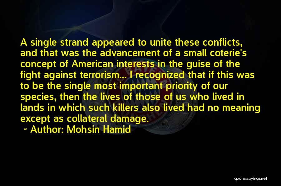 War And Terrorism Quotes By Mohsin Hamid