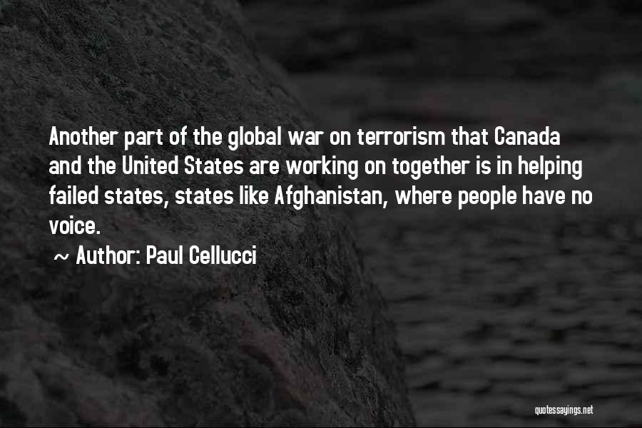 War And Terrorism Quotes By Paul Cellucci