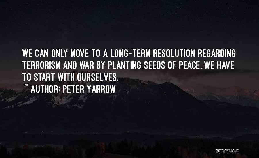 War And Terrorism Quotes By Peter Yarrow