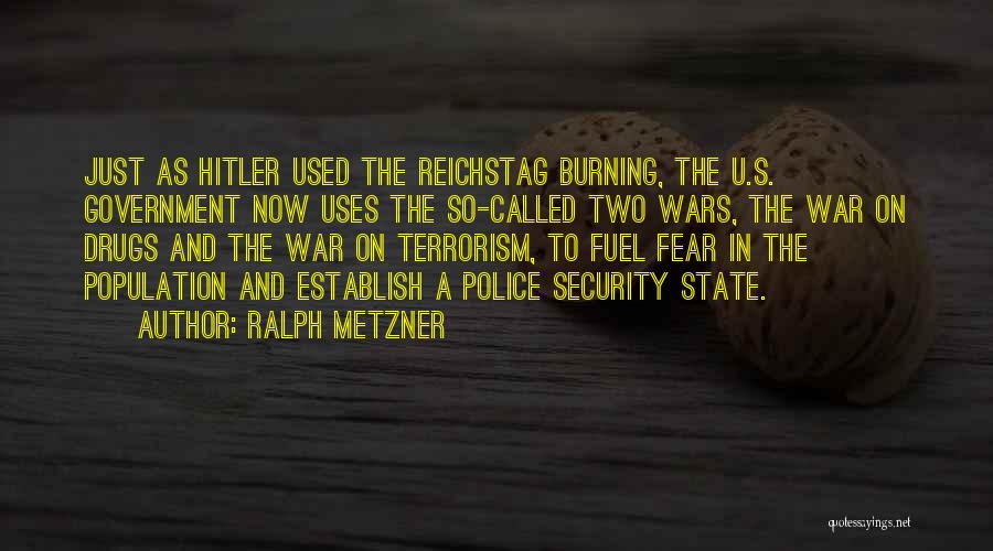 War And Terrorism Quotes By Ralph Metzner