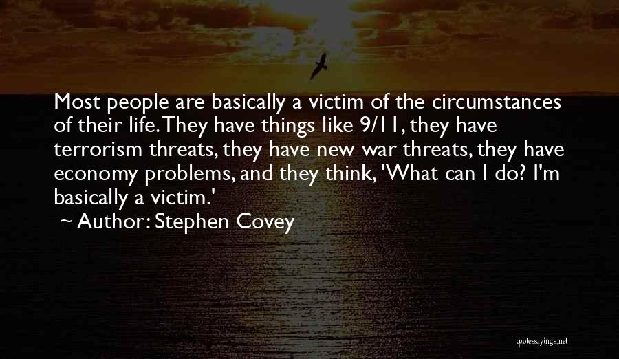 War And Terrorism Quotes By Stephen Covey