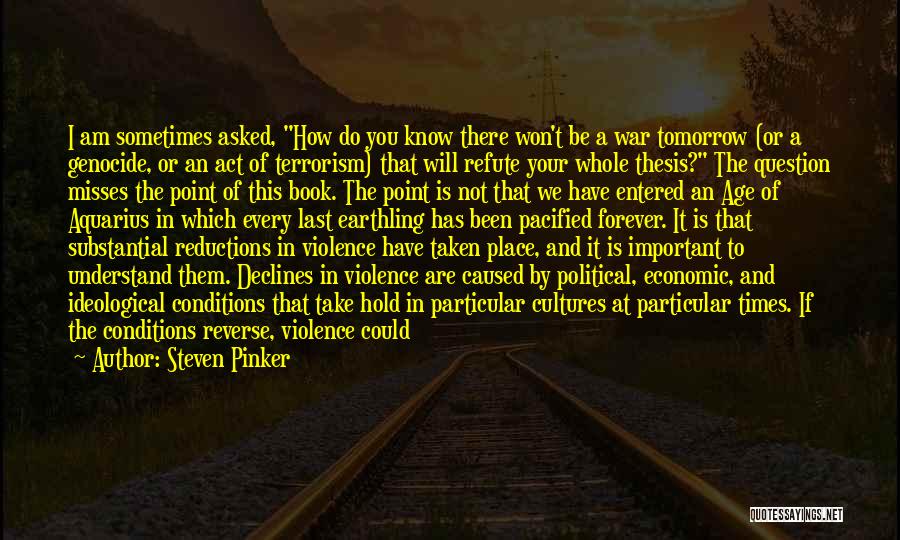 War And Terrorism Quotes By Steven Pinker
