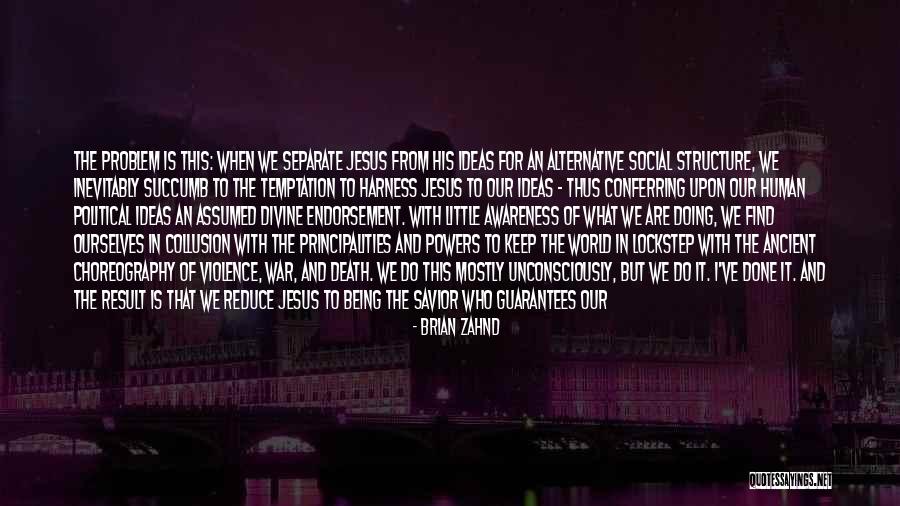 War And Violence Quotes By Brian Zahnd War And Violence Quotes By Brian Zahnd