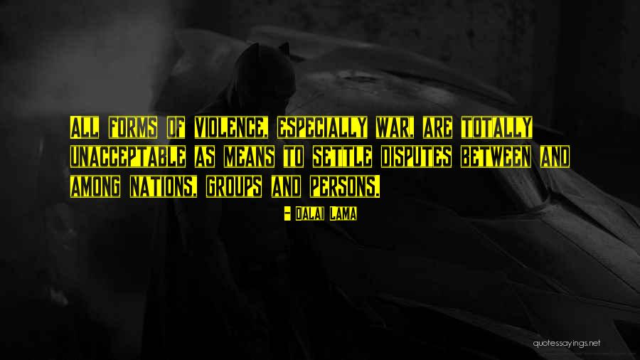 War And Violence Quotes By Dalai Lama War And Violence Quotes By Dalai Lama