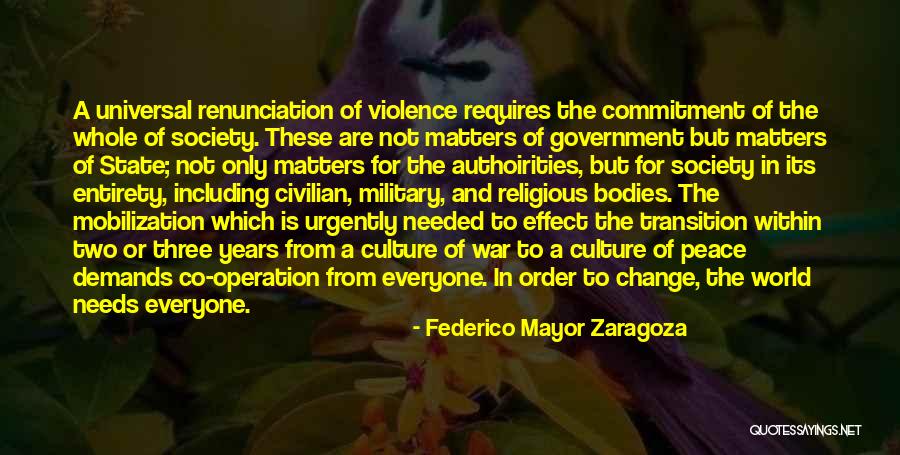 War And Violence Quotes By Federico Mayor Zaragoza War And Violence Quotes By Federico Mayor Zaragoza