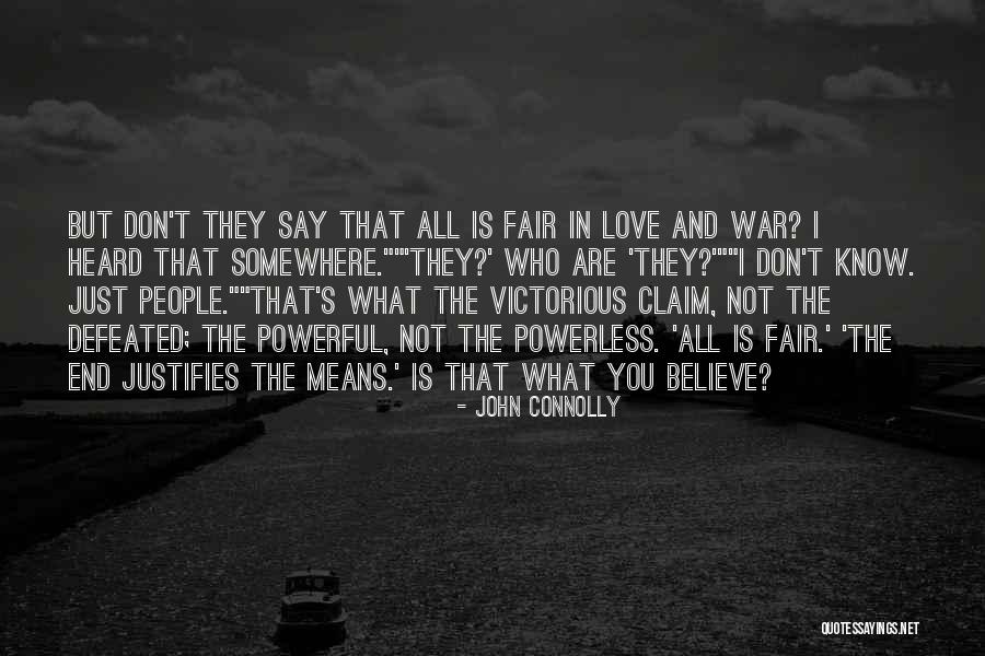 War And Violence Quotes By John Connolly War And Violence Quotes By John Connolly