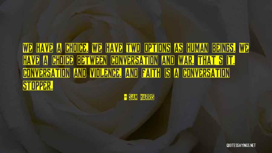 War And Violence Quotes By Sam Harris War And Violence Quotes By Sam Harris
