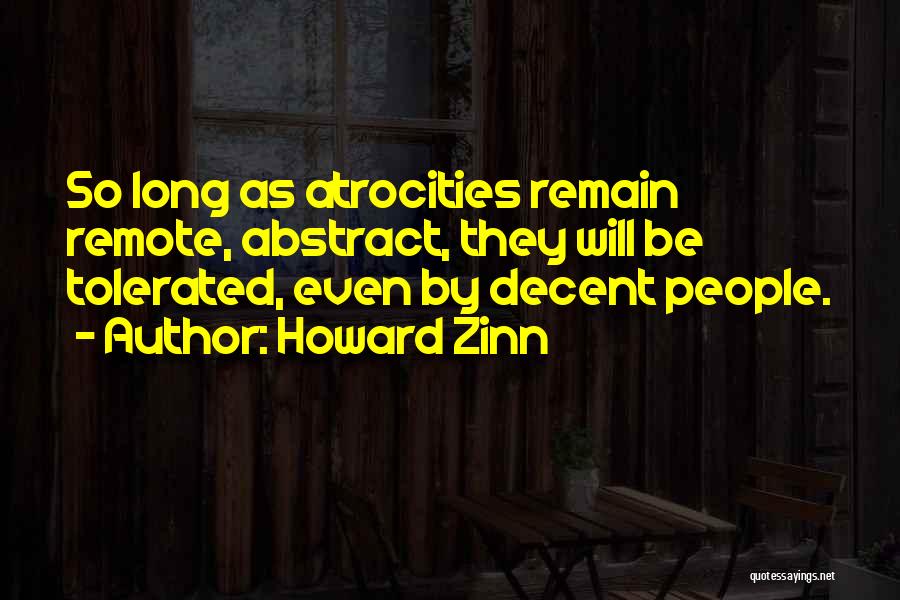 War Atrocities Quotes By Howard Zinn