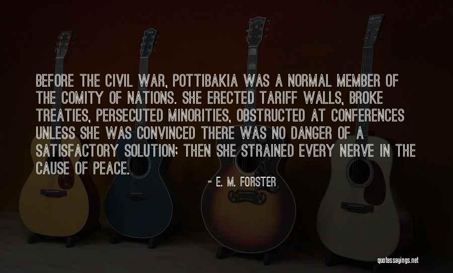 War Before Peace Quotes By E. M. Forster