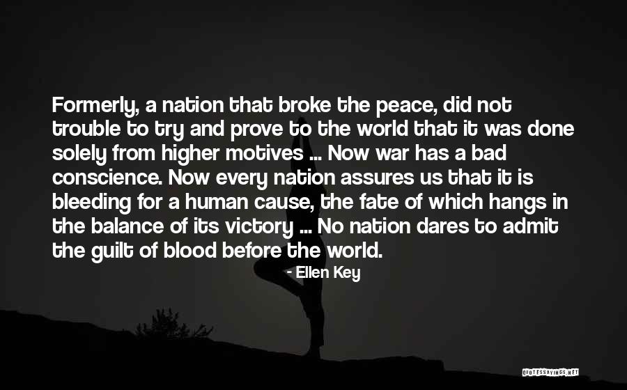 War Before Peace Quotes By Ellen Key