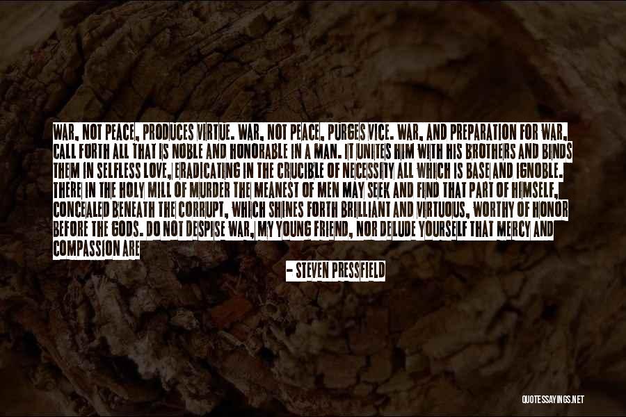 War Before Peace Quotes By Steven Pressfield