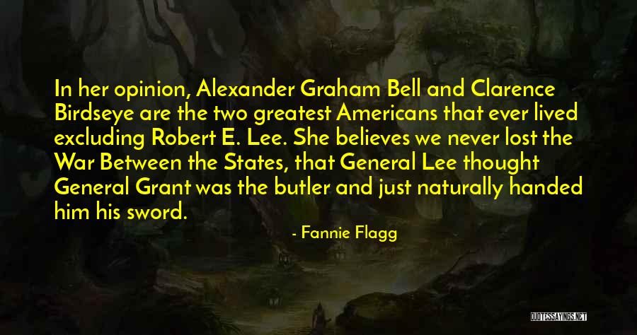 War Between The States Quotes By Fannie Flagg War Between The States Quotes By Fannie Flagg