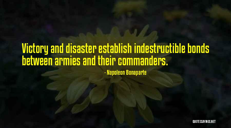 War Bonds Quotes By Napoleon Bonaparte War Bonds Quotes By Napoleon Bonaparte