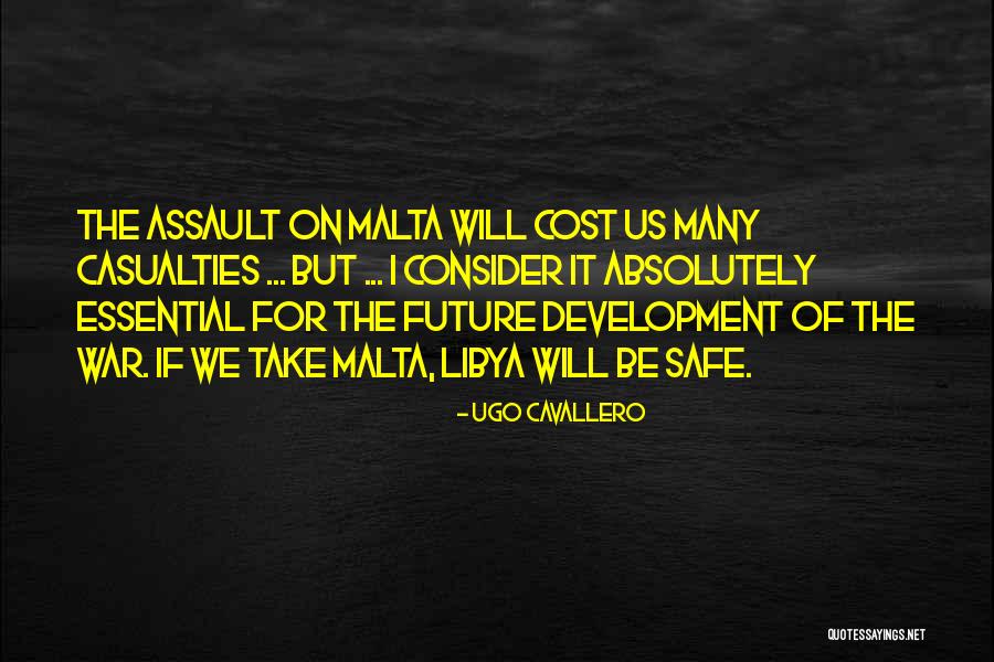 War Casualties Quotes By Ugo Cavallero War Casualties Quotes By Ugo Cavallero