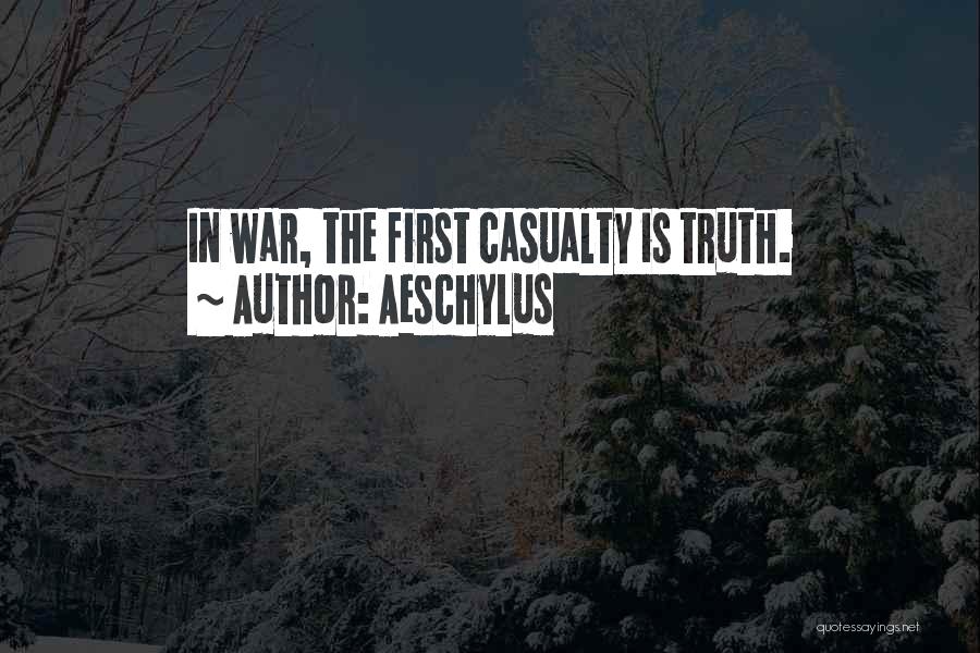 War Casualty Quotes By Aeschylus