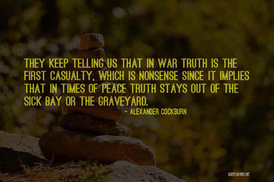 War Casualty Quotes By Alexander Cockburn